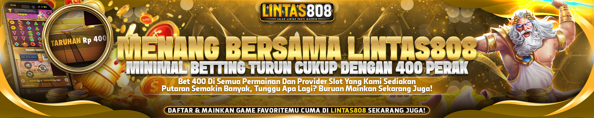 LINTAS808 MINIMAL BETTING 400 PERAK